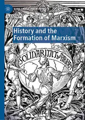 Nygaard |  History and the Formation of Marxism | Buch |  Sack Fachmedien