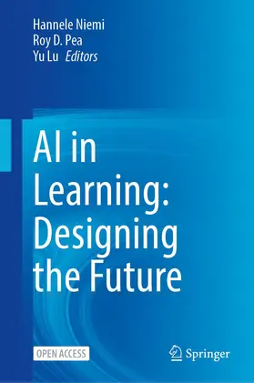 Niemi / Lu / Pea |  AI in Learning: Designing the Future | Buch |  Sack Fachmedien