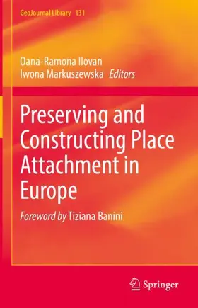 Markuszewska / Ilovan | Preserving and Constructing Place Attachment in Europe | Buch | 978-3-031-09774-4 | sack.de