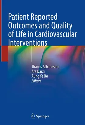 Athanasiou / Darzi / Oo |  Patient Reported Outcomes and Quality of Life in Cardiovascular Interventions | eBook | Sack Fachmedien