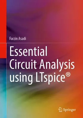 Asadi | Essential Circuit Analysis using LTspice® | Buch | 978-3-031-09852-9 | www2.sack.de