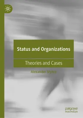Styhre |  Status and Organizations | Buch |  Sack Fachmedien