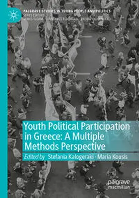 Kalogeraki / Kousis |  Youth Political Participation in Greece: A Multiple Methods Perspective | Buch |  Sack Fachmedien