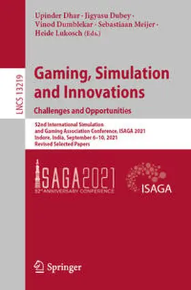 Dhar / Dubey / Dumblekar |  Gaming, Simulation and Innovations: Challenges and Opportunities | eBook | Sack Fachmedien