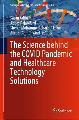 Adibi / Rajabifard / Shariful Islam |  The Science behind the COVID Pandemic and Healthcare Technology Solutions | eBook | Sack Fachmedien