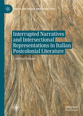 Romeo | Interrupted Narratives and Intersectional Representations in Italian Postcolonial Literature | E-Book | sack.de