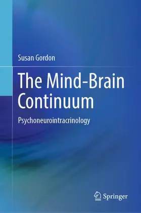 Gordon |  The Mind-Brain Continuum | Buch |  Sack Fachmedien