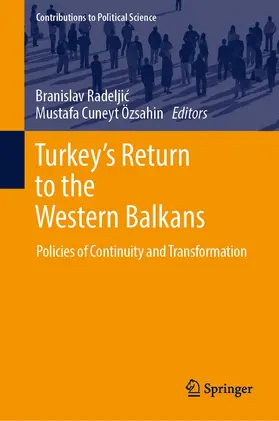 Özsahin / Radeljic / Radeljic |  Turkey's Return to the Western Balkans | Buch |  Sack Fachmedien