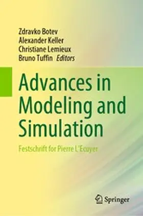 Botev / Keller / Lemieux |  Advances in Modeling and Simulation | eBook | Sack Fachmedien