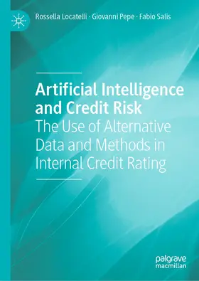Locatelli / Pepe / Salis |  Artificial Intelligence and Credit Risk | Buch |  Sack Fachmedien