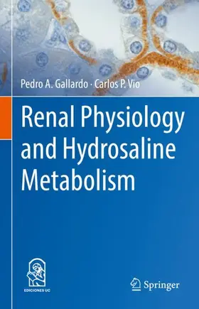 Vio / Gallardo |  Renal Physiology and Hydrosaline Metabolism | Buch |  Sack Fachmedien