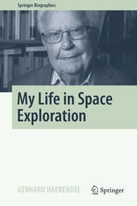 Haerendel | My Life in Space Exploration | E-Book | sack.de