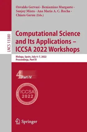 Gervasi / Murgante / Misra |  Computational Science and Its Applications - ICCSA 2022 Workshops | Buch |  Sack Fachmedien