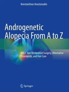 Anastassakis |  Androgenetic Alopecia From A to Z | Buch |  Sack Fachmedien