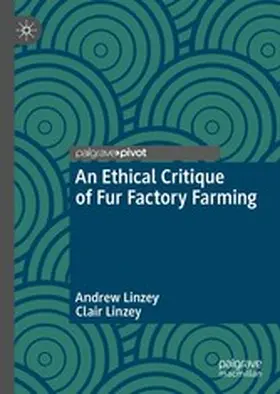 Linzey |  An Ethical Critique of Fur Factory Farming | eBook | Sack Fachmedien