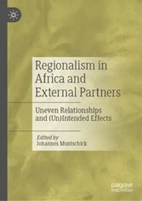 Muntschick |  Regionalism in Africa and External Partners | eBook | Sack Fachmedien