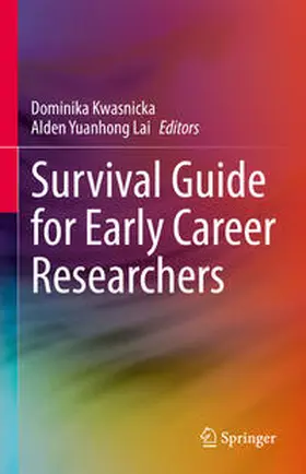 Kwasnicka / Lai | Survival Guide for Early Career Researchers | E-Book | sack.de
