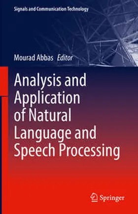 Abbas |  Analysis and Application of Natural Language and Speech Processing | eBook | Sack Fachmedien