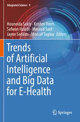 Sakly / Yeom / Tagina |  Trends of Artificial Intelligence and Big Data for E-Health | Buch |  Sack Fachmedien