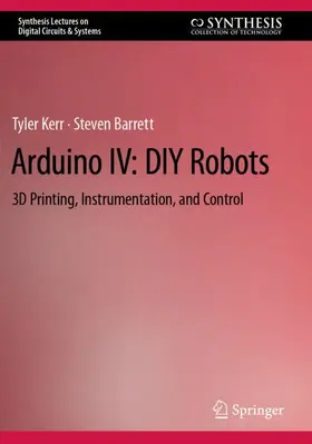 Barrett / Kerr |  Arduino IV: DIY Robots | Buch |  Sack Fachmedien