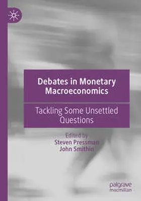 Smithin / Pressman |  Debates in Monetary Macroeconomics | Buch |  Sack Fachmedien