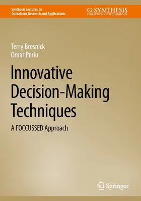 Bresnick / Periu |  Innovative Decision-Making Techniques | eBook | Sack Fachmedien