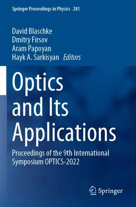 Blaschke / Sarkisyan / Firsov |  Optics and Its Applications | Buch |  Sack Fachmedien