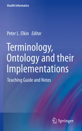 Elkin |  Terminology, Ontology and their Implementations | eBook | Sack Fachmedien