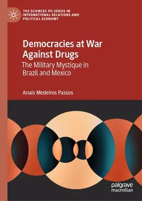 Medeiros Passos |  Democracies at War Against Drugs | Buch |  Sack Fachmedien