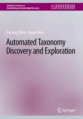Shen / Han |  Automated Taxonomy Discovery and Exploration | eBook | Sack Fachmedien