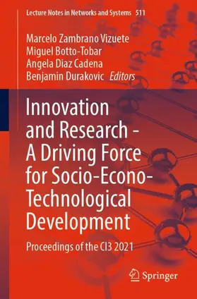 Zambrano Vizuete / Durakovic / Botto-Tobar |  Innovation and Research - A Driving Force for Socio-Econo-Technological Development | Buch |  Sack Fachmedien