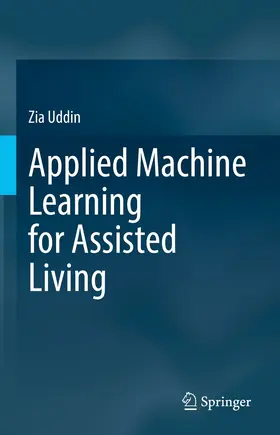 Uddin | Applied Machine Learning for Assisted Living | E-Book | sack.de