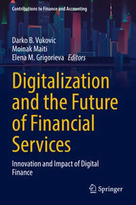 Vukovic / Grigorieva / Maiti |  Digitalization and the Future of Financial Services | Buch |  Sack Fachmedien