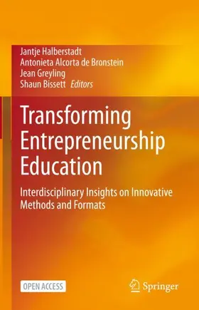 Halberstadt / Bissett / Alcorta de Bronstein |  Transforming Entrepreneurship Education | Buch |  Sack Fachmedien