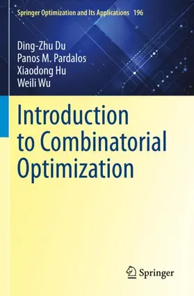 Du / Wu / Pardalos |  Introduction to Combinatorial Optimization | Buch |  Sack Fachmedien