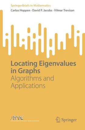 Hoppen / Trevisan / Jacobs |  Locating Eigenvalues in Graphs | Buch |  Sack Fachmedien