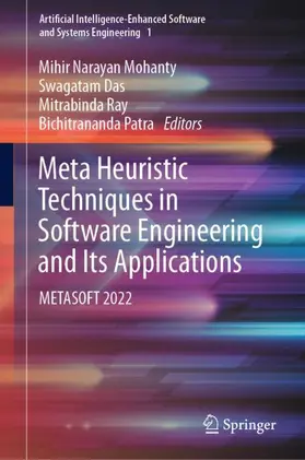 Mohanty / Patra / Das |  Meta Heuristic Techniques in Software Engineering and Its Applications | Buch |  Sack Fachmedien