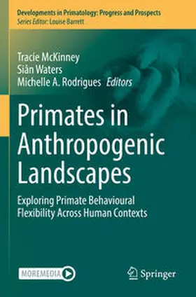 McKinney / Rodrigues / Waters |  Primates in Anthropogenic Landscapes | Buch |  Sack Fachmedien