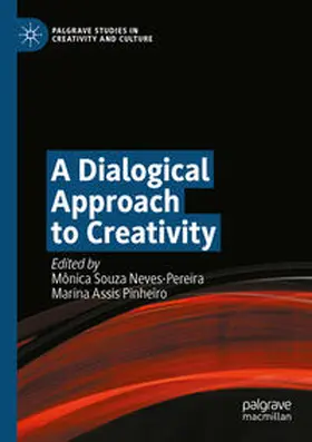 Pinheiro / Neves-Pereira |  A Dialogical Approach to Creativity | Buch |  Sack Fachmedien