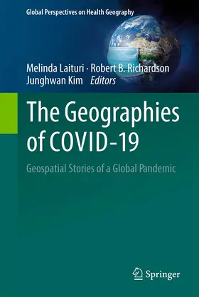 Laituri / Kim / Richardson |  The Geographies of COVID-19 | Buch |  Sack Fachmedien