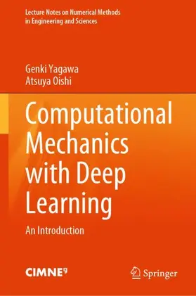 Oishi / Yagawa |  Computational Mechanics with Deep Learning | Buch |  Sack Fachmedien