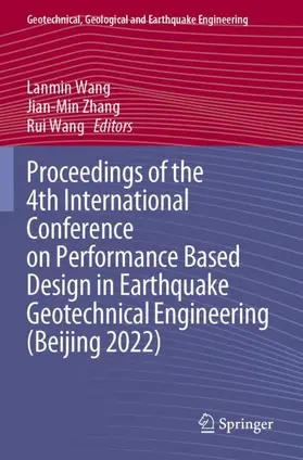 Wang / Zhang |  Proceedings of the 4th International Conference on Performance Based Design in Earthquake Geotechnical Engineering (Beijing 2022) | Buch |  Sack Fachmedien