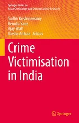 Krishnaswamy / Sane / Shah |  Crime Victimisation in India | eBook | Sack Fachmedien