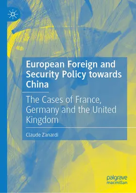 Zanardi | European Foreign and Security Policy towards China | Buch | 978-3-031-12258-3 | sack.de