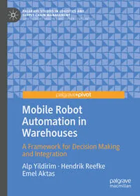 Yildirim / Reefke / Aktas |  Mobile Robot Automation in Warehouses | eBook | Sack Fachmedien