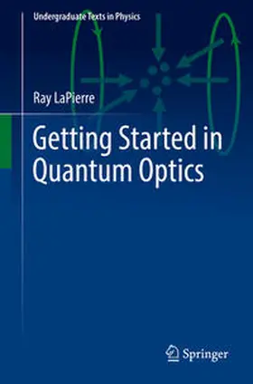 LaPierre |  Getting Started in Quantum Optics | eBook | Sack Fachmedien
