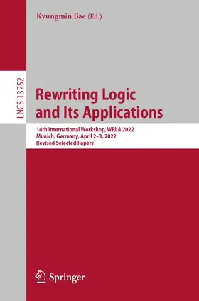 Bae |  Rewriting Logic and Its Applications | Buch |  Sack Fachmedien