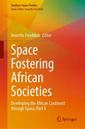 Froehlich |  Space Fostering African Societies | Buch |  Sack Fachmedien