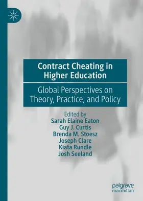 Eaton / Curtis / Seeland |  Contract Cheating in Higher Education | Buch |  Sack Fachmedien