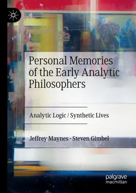 Gimbel / Maynes |  Personal Memories of the Early Analytic Philosophers | Buch |  Sack Fachmedien